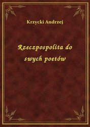 : Rzeczpospolita do swych poetów - ebook