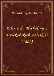 : Z listu do Michaliny z Dziekońskich Zaleskiej (1862) - ebook