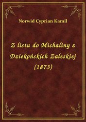 : Z listu do Michaliny z Dziekońskich Zaleskiej (1873) - ebook