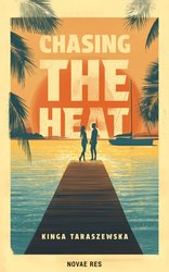 : Chasing the heat - ebook