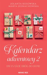: Kalendarz adwentowy 2. Dwanaście dróg do domu - ebook