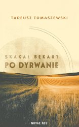 : Skakał bękart po dyrwanie - ebook