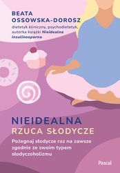 : Nieidealna rzuca słodycze - ebook