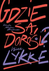 : Gdzie są dorośli - ebook