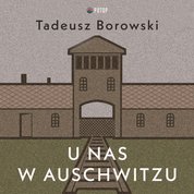: U nas w Auschwitzu - audiobook