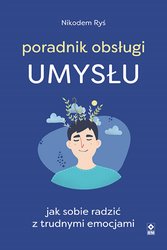 : Poradnik obsługi umysłu - ebook
