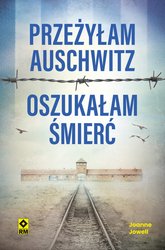 : Przeżyłam Auschwitz, oszukałam śmierć - ebook
