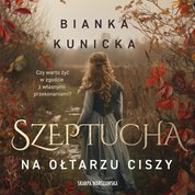 : Szeptucha. Na ołtarzu ciszy - audiobooki