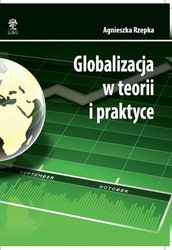 : Globalizacja w teorii i praktyce - ebook