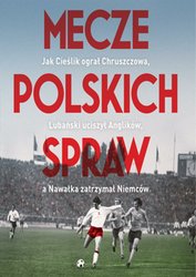 : Mecze polskich spraw - ebook