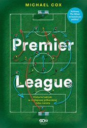 : Premier League. Historia taktyki w najlepszej piłkarskiej lidze świata - ebook
