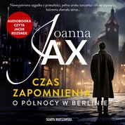 : Czas zapomnienia. O północy w Berlinie - audiobooki