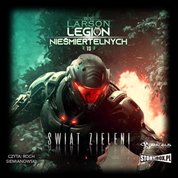 : Legion Nieśmiertelnych. Tom 15. Świat Zieleni - audiobooki