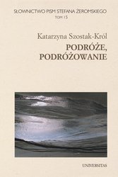 : Słownictwo pism Stefana Żeromskiego. Podróże, podróżowanie - ebook