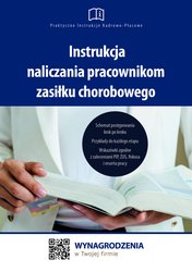 : Instrukcja naliczania pracownikom zasiłku chorobowego - ebooki