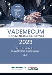 : Vademecum dokumentacji kadrowej 2023 - cz. I - ebook