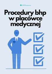 : Procedury bhp w placówce medycznej - ebook