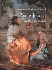 : Życie Jezusa według Ewangelii - ebook