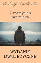 : Z rozmyślań próżniaka - wydanie dwujęzyczne polsko-angielskie - ebook