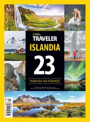 : National Geographic Traveler Extra - eprasa – 3/2023 - Islandia - 23 pomysły na podróż