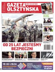 : Gazeta Olsztyńska - e-wydania – 74/2024