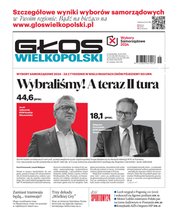 : Głos Wielkopolski - e-wydanie – 82/2024